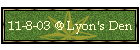 11-8-03 @ Lyon's Den