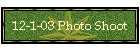 12-1-03 Photo Shoot