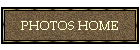 PHOTOS HOME